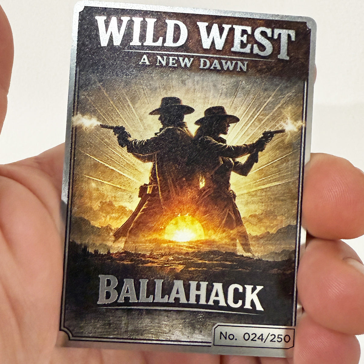 Ballahack Wild West A New Dawn Metal Limited 1st Edition Trading Card